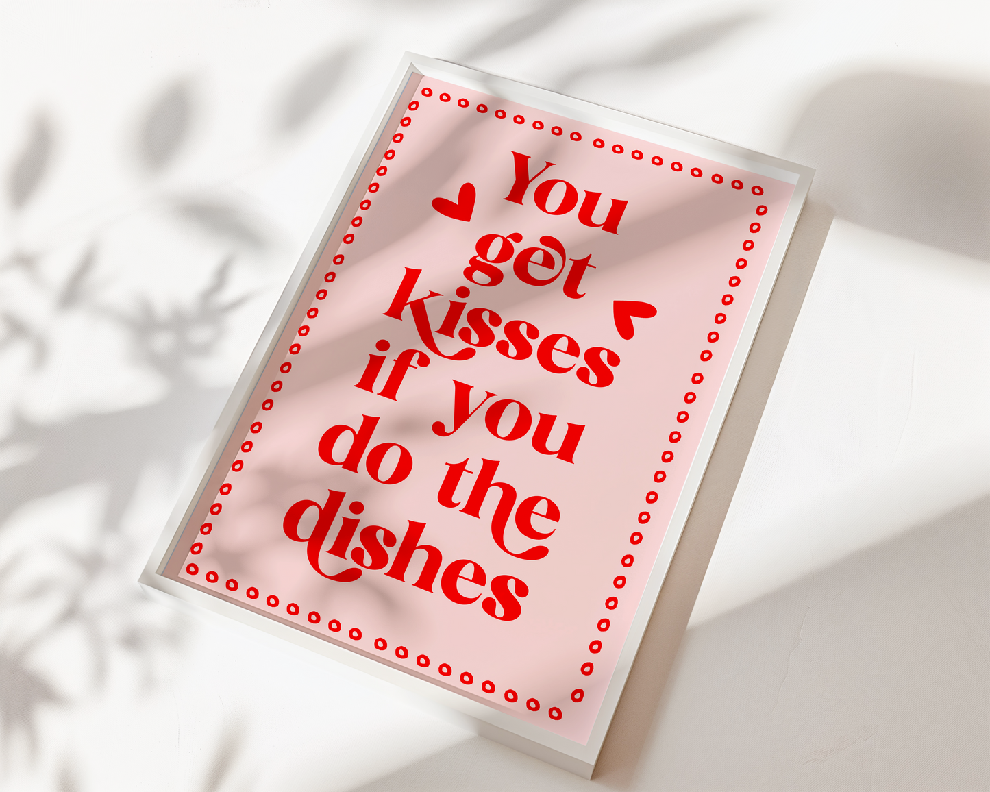 Kisses if you do the Dishes Print