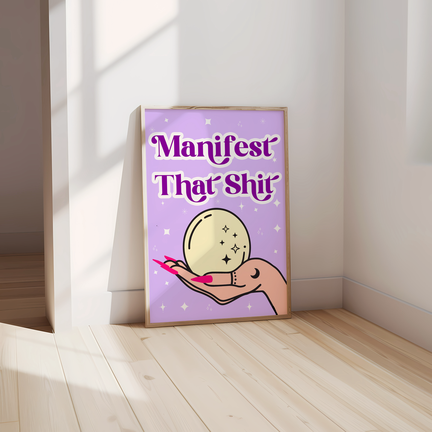 Manifest that Shit Print