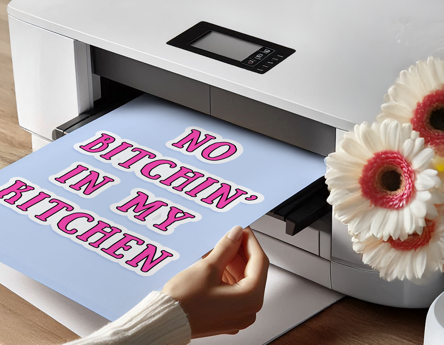 No Bitchin in my Kitchen Print