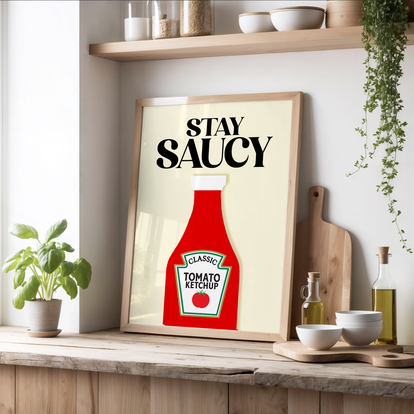 Stay Saucy Tomato Ketchup Print