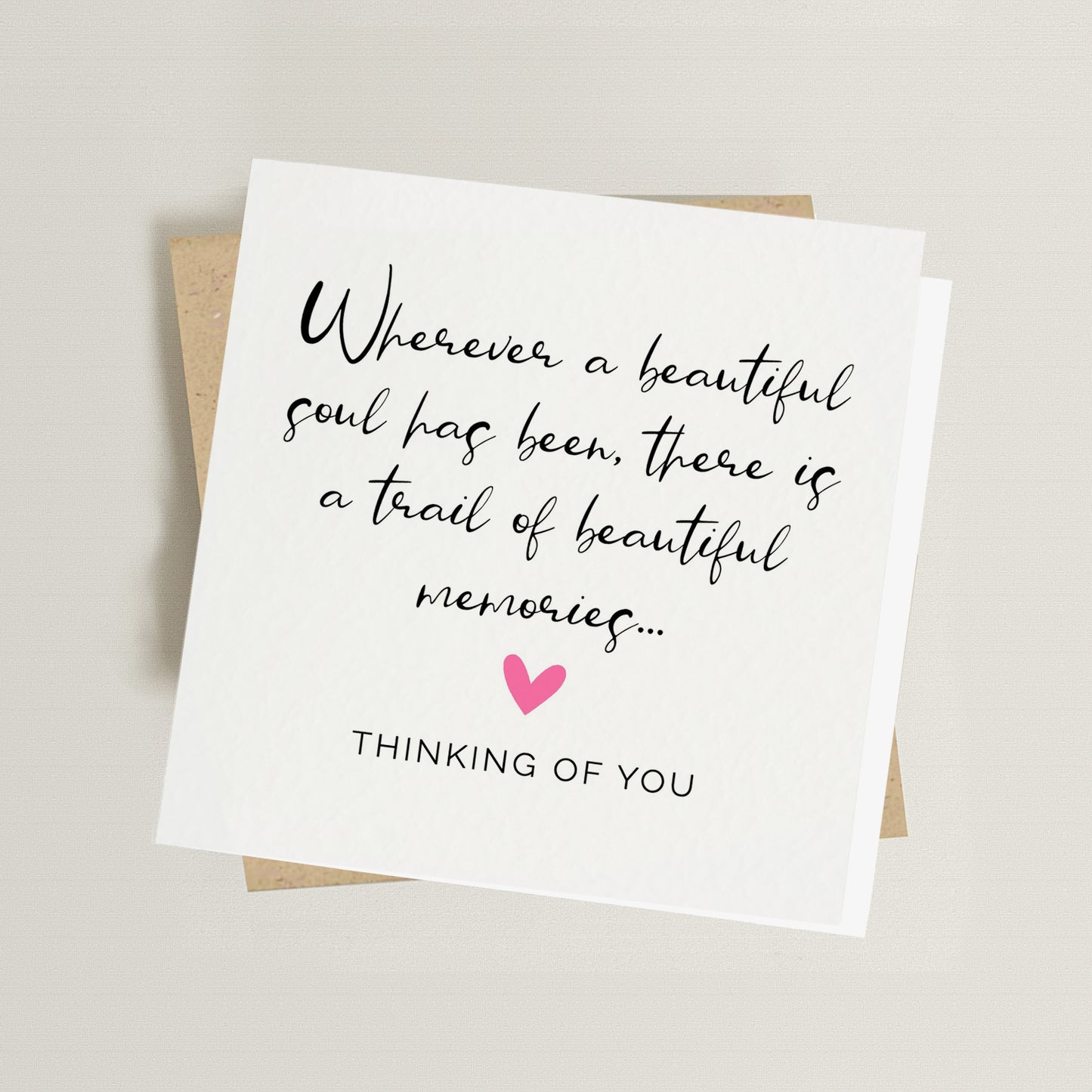 Wherever a Beautiful Soul Has Been Sympathy Card
