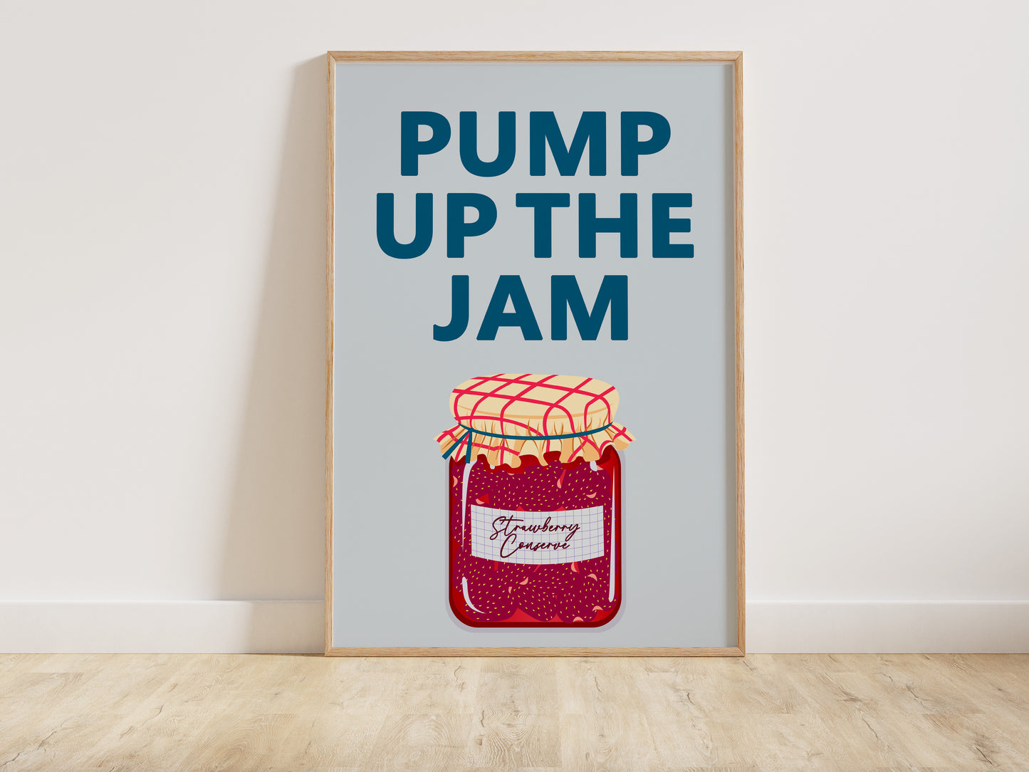 Pump up the Jam Print