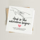 And so the Adventure Begins Engagement Card