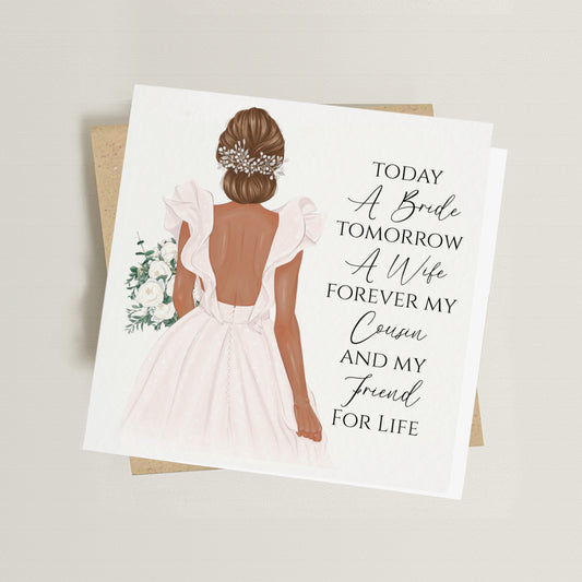 Today a Bride & My Cousin for Life Card