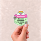 You are Fantastic Sticker