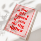 Kisses if you do the Dishes Print