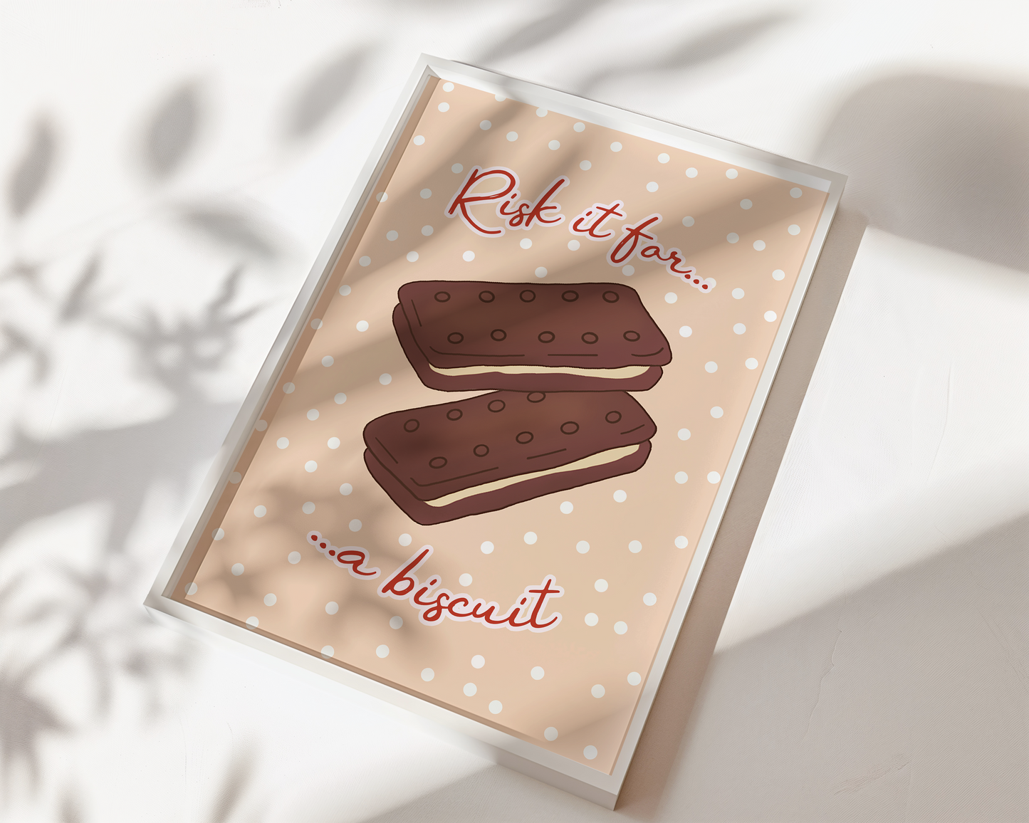 Risk it for a Biscuit Print