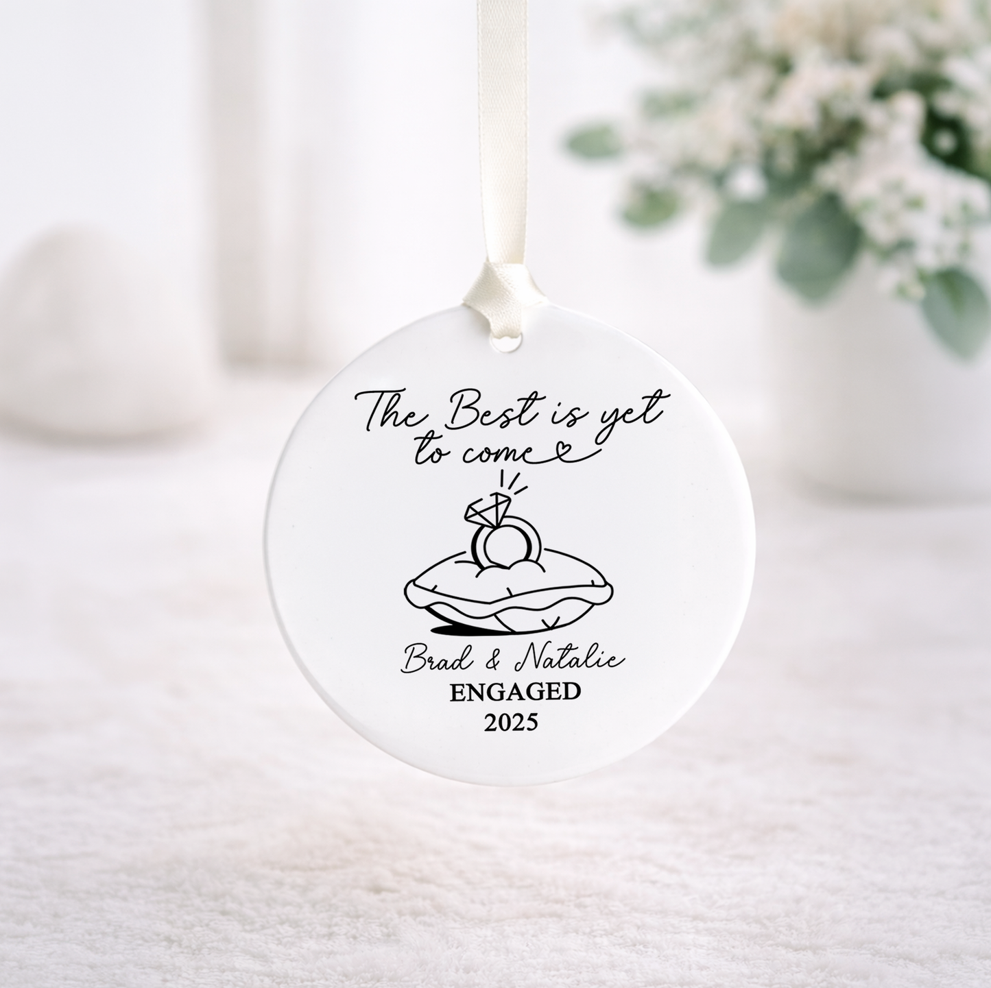 The Best is Yet to Come Engagement Ornament