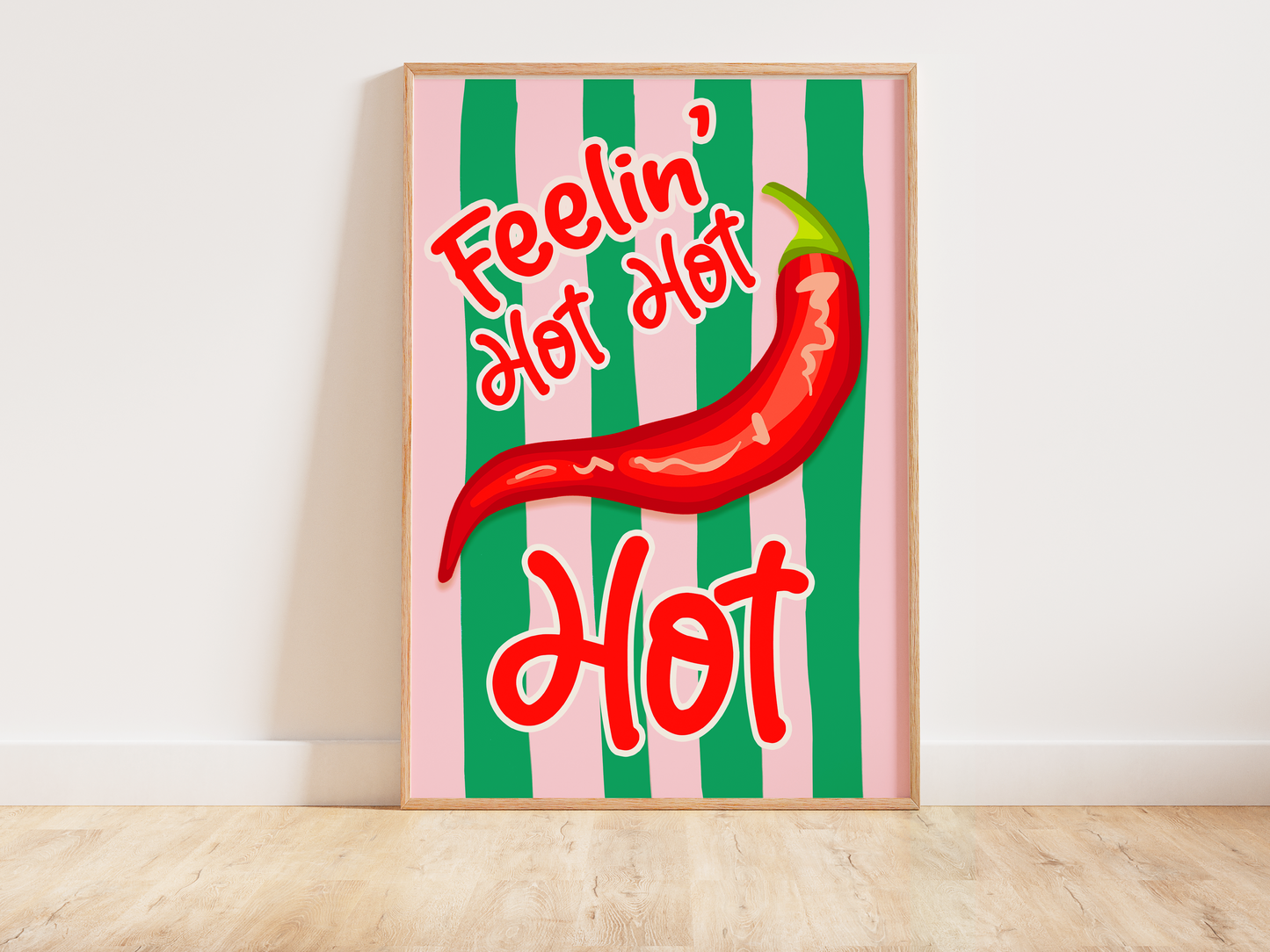 Feeling Hot Hot Hot Chilli Pepper Print
