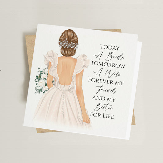 Today a Bride & My Friend for Life Card