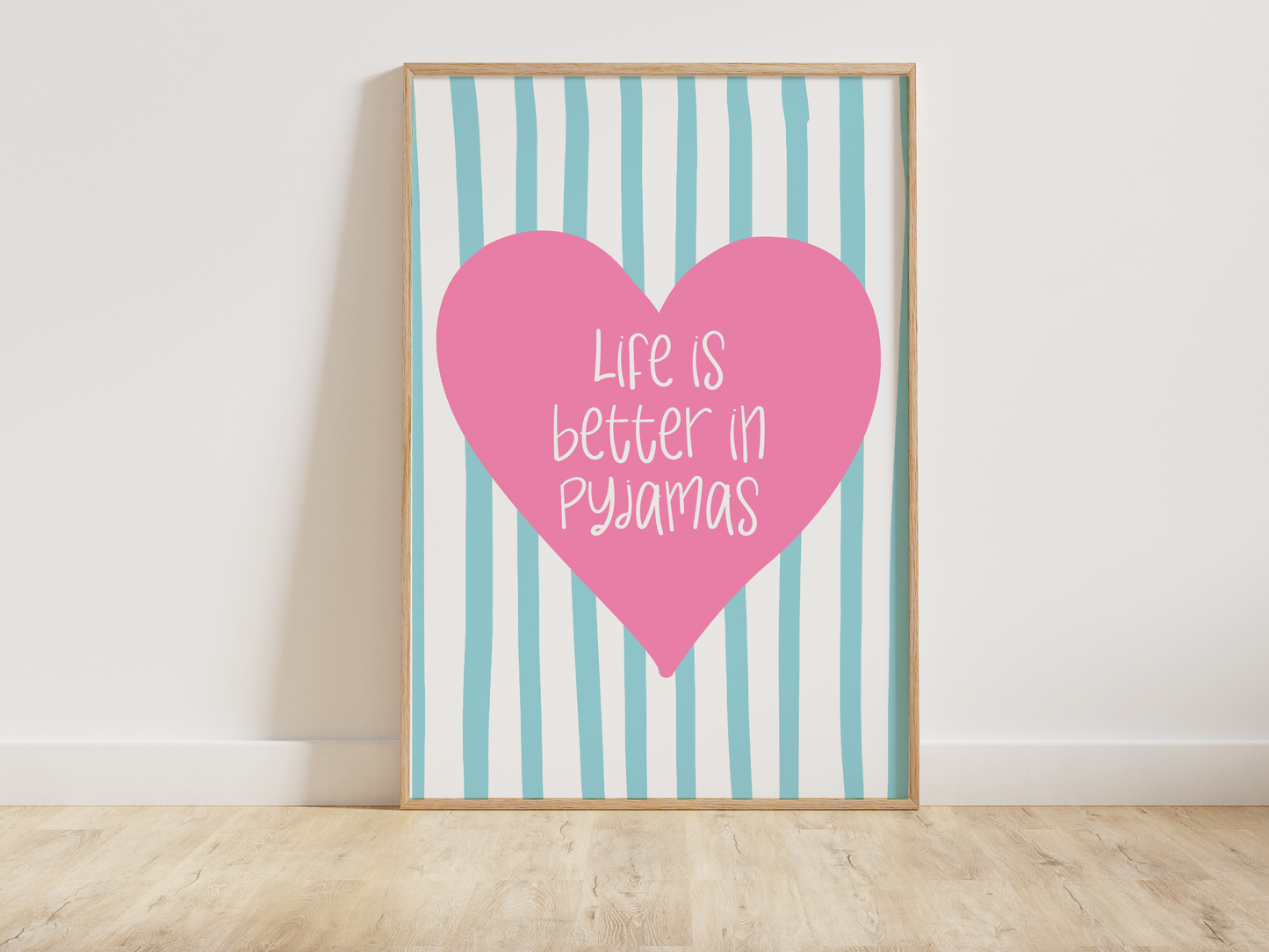 Colourful Life is Better in Pyjamas Print