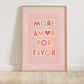 More Amor Por Favor Print