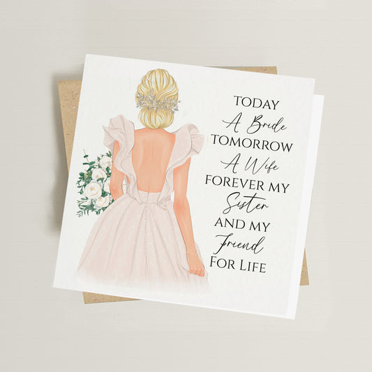 Today a Bride & My Sister for Life Card